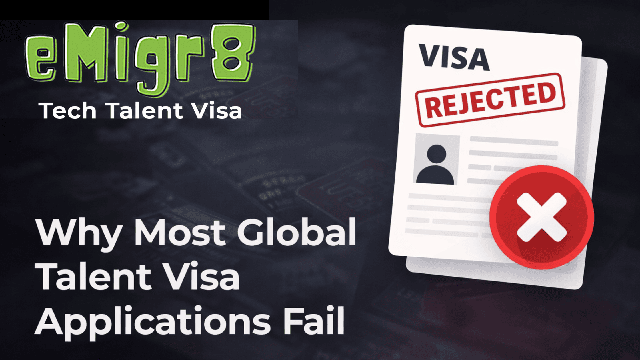 Why Most Global Talent Visa Applications Fail (And How to Ensure Yours Succeeds)