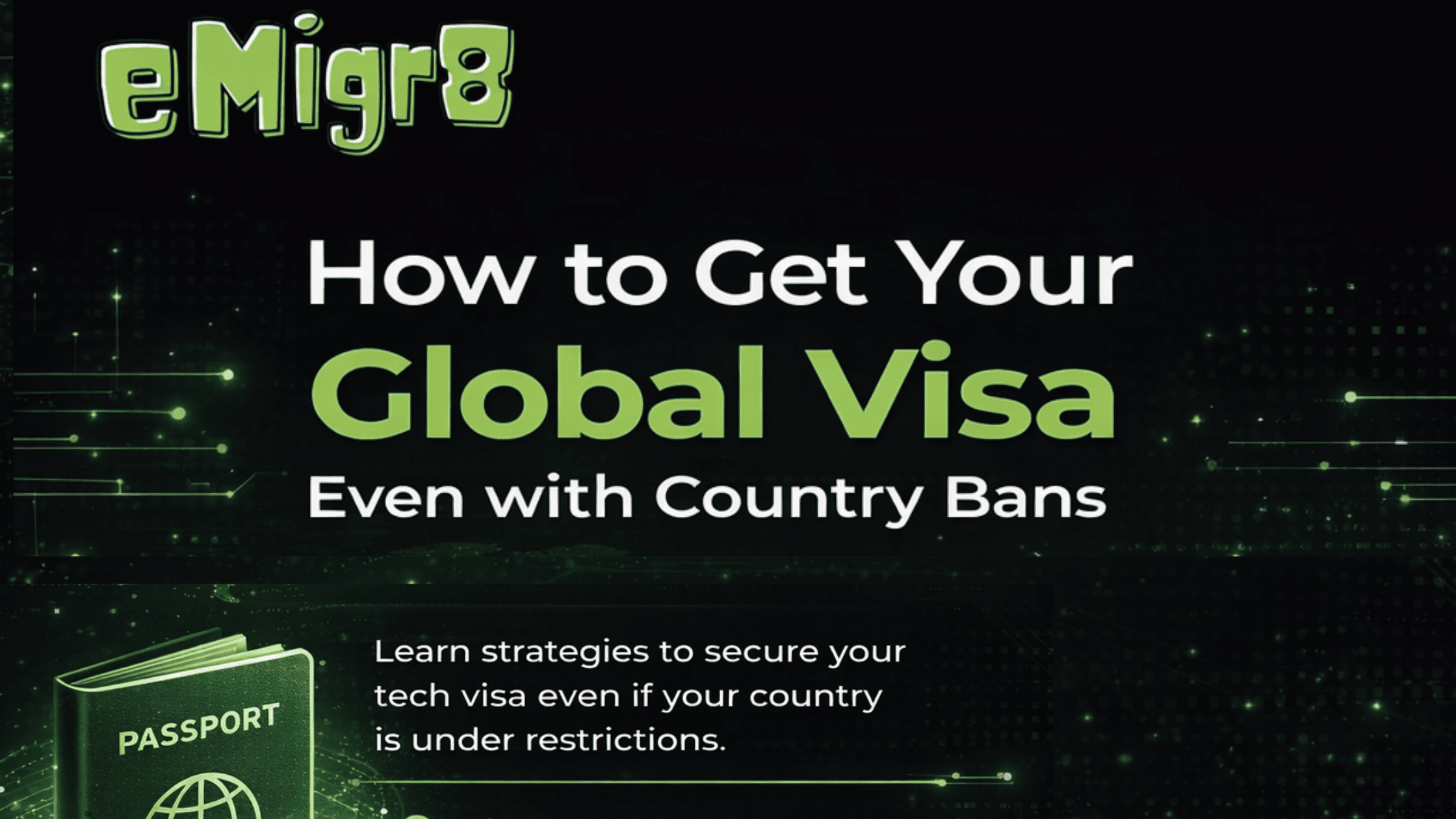 How to Get Your Global Visa Even with Country Bans