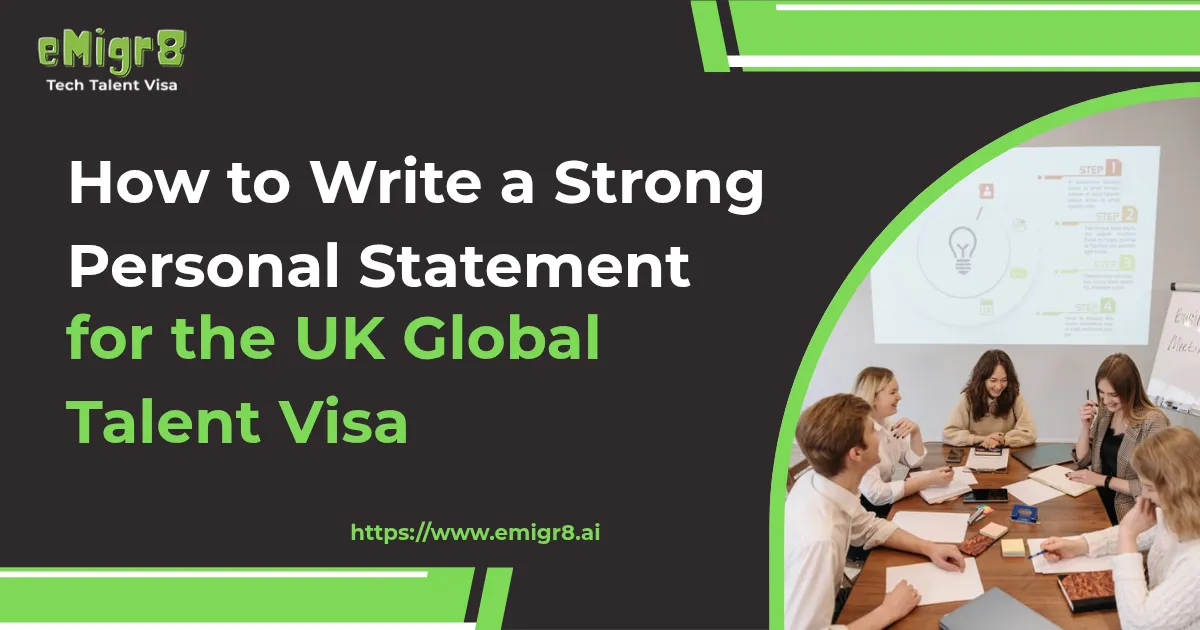 How to Write a Strong Personal Statement for the UK Global Talent Visa