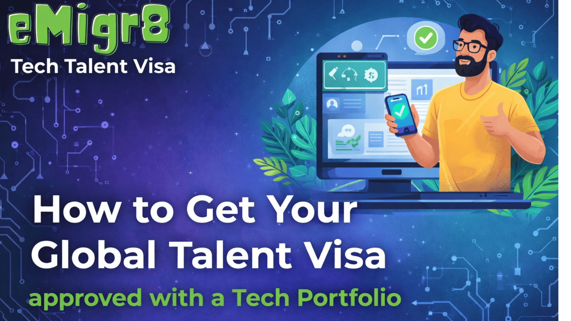 How to Get Your Global Talent Visa approved with a Tech Portfolio